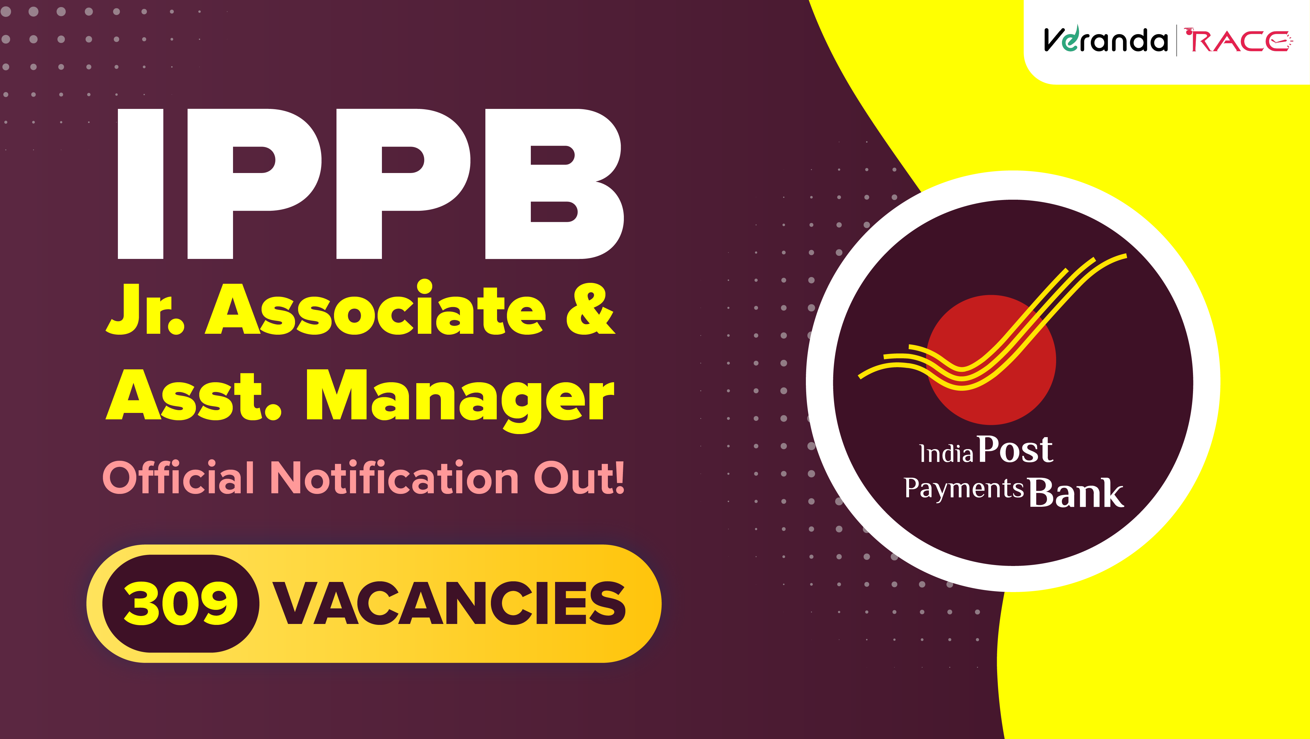 IPPB Recruitment Notification 2025 Out for 309 Junior Associate and Assistant Manager Vacancies